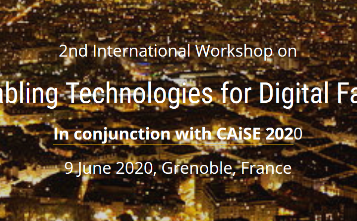 Call for Papers: 2nd Key Enabling Technologies for Digital Factories Workshop at CAiSE 2020